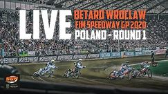 🔴 LIVE Betard Wroclaw FIM Speedway GP 2020 | Poland | Round 1 | FIM Speedway Grand Prix