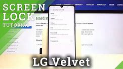 How to Change Screen Lock on LG VELVET – Set Up Screen Lock Method