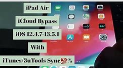 iCloud Bypass on iPad Air iOS 12.4.7-13.5.1 using Windows 32/64 bit