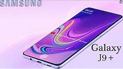 Samsung Galaxy J9 Plus - (2020) Price & Release Date, Specs, Trailer, Features, Concept!