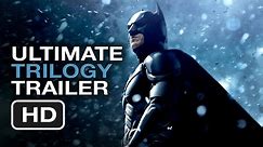 The Dark Knight Rises Ultimate Trilogy Trailer - Christopher Nolan Batman Movie Legacy HD