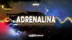 Nino - Adrenalina (FONEZ REMIX)