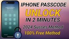 iPhone Passcode Unlock In 2 Minutes 2024 Success Method | How To Unlock iPhone If Forgot Password