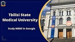 Tbilisi State Medical University | Study MBBS in Georgia | Campus Tour | Top Medical University