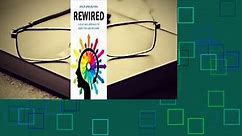 Rewired: A Bold New Approach to Addiction and Recovery For Kindle