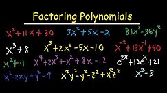 Factoring Polynomials - By GCF, AC Method, Grouping, Substitution, Sum & Difference of Cubes