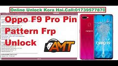 Oppo F9 Pro Pin Pattern Frp Unlock Android Multi Tool by Mobile Unlock Fix