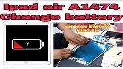 Ipad Air change battery (A1474)