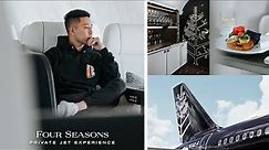 Travelling the World on the Four Seasons Private Jet!