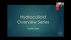 Hydrocolloids 101: Guar Gum