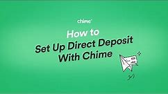 How to Set Up Direct Deposit With Chime | Chime