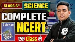 Complete NCERT Class 6th Science | Class 6 Science NCERT In One Shot | BPSC Wallah