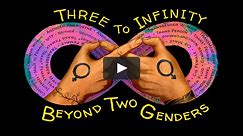 Three to Infinity: Beyond two genders (home viewing, not for public screening or academic use)