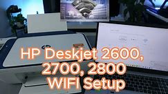 How To Do WiFi Setup of HP Deskjet 2600, 2700, 2800 Series All-In-One Printer !!