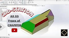 Solidworks tutorial || Mastering All 5 Types of Chamfers