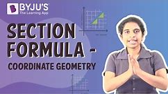 Section Formula - Coordinate Geometry | Learn with BYJU'S