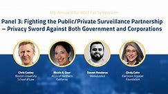 4th Annual BTLJ-BCLT Fall Symposium: (Panel 3) Fighting the Public/Private Surveillance Partnership