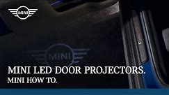 Installing the MINI LED Door Projectors | MINI How-To
