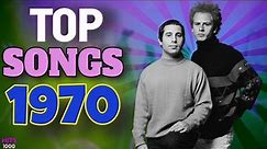 Top Songs of 1970 - Hits of 1970