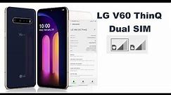 Enable Dual SIM on LG V60 ThinQ [All Resources Provided]