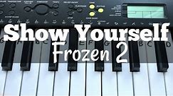 Show Yourself - Idina Menzel - Frozen 2 | Easy Keyboard Tutorial With Notes