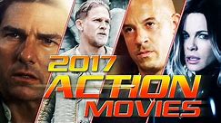 BEST ACTION MOVIES 2017 - VOL.1