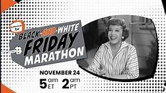 Antenna TV "Black-and-White Friday" Black Friday Marathon - Starting Nov. 24, 2023 5AE