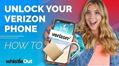 How to Unlock Your Verizon Phone