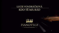 Lucie Vondráčková - Kdo tě má rád (klavírní doprovod / karaoke)