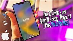 How to Create a new Apple ID & Setup iPhone 14 ( Plus, Pro & Pro Max )
