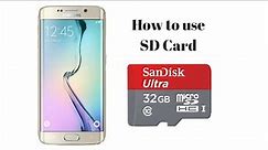 how to use sd card on samsung galaxy s6 edge