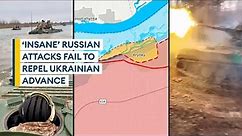 Russian wave attacks fail to dislodge Ukraine's Dnipro River advance