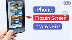 iPhone Frozen Screen - How to Fix a Frozen iPhone 2023 (For All iPhone)