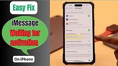 iMessage Waiting for Activation on iPhone After iOS Update (Fixed)