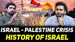 The History of Israel and Palestine Conflict in the Middle East ft. Rizwan Asghar