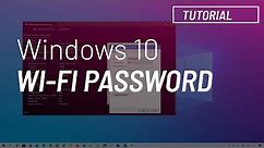 Windows 10: find Wi-Fi (wifi) password on laptop or PC easy and free