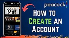 How to Create a Peacock TV Account !