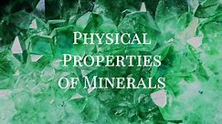 7 Physical Properties of Minerals Used to Identify Them