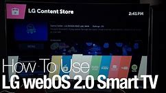 How to Use LG's webOS 2.0 Smart TV Platform