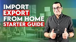 HOW TO START AN IMPORT EXPORT BUSINESS FROM HOME | INTERNATIONAL TRADE BUSINESS