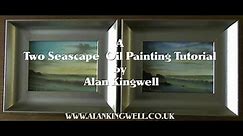 Two Seascape Oil Painting Tutorial by Alan Kingwell