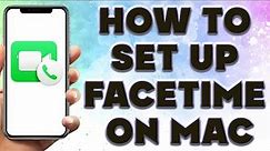 How To Set up Facetime on Mac | How To Use Facetime on Mac Laptop