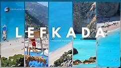 LEFKADA Best Beaches: Top Places In Greece | Travel Video