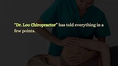 Dr. Loo Chiropractor, 8 Sings Chiropractor, Offers This Latest Video.