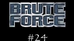 Brute Force Walkthrough Part 24 - Kill Shadoon (1/3)