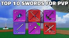TOP 10 Swords You NEED To Use in Blox Fruits PVP..