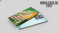 Nokia Edge 2022 5G, First Look, Price, Release Date, Specs, 8000mAh, 200MP, Concept!