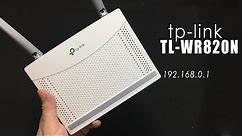 192.168.0.1 | Setup tp-link Wi-Fi router (TL-WR820N) | NETVN