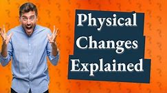 What is a physical change and examples?