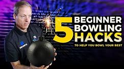 5 Beginner Bowling Hacks in 5 Minutes to Help You Bowl Your Best!